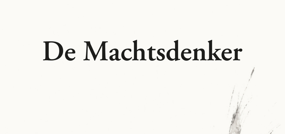 Boekpresentatie De Machtsdenker